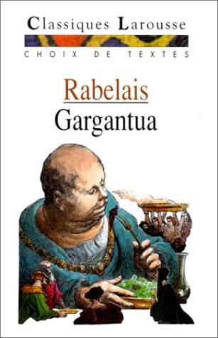 Gargantua (French Edition) [French] 2038702012 Book Cover