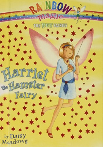 Harriet the Hamster Fairy (Rainbow Magic) 1439586918 Book Cover