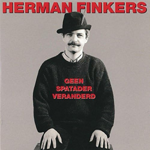 Geen Spatader Veranderd by Herman Finkers on Amazon Music Amazon.co.uk