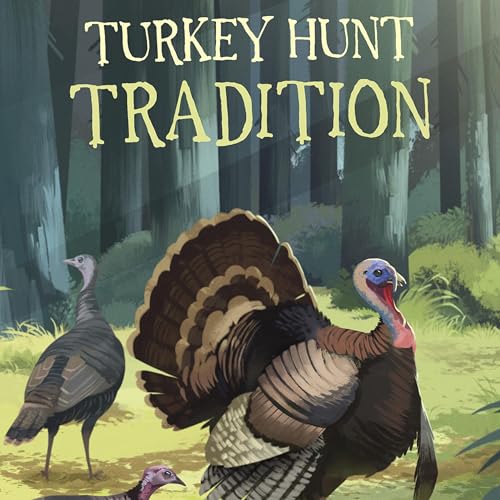 Turkey Hunt Tradition by Monica Roe, Gregor Forster - illustrator episode artwork