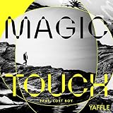 Magic Touch feat. Lost Boy Yaffle