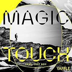 Magic Touch feat. Lost Boy / Yaffle