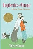 Raspberries and Vinegar (A Farm Fresh Romance) (Volume 1)