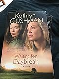 Waiting for Daybreak