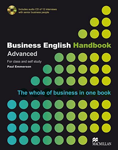 Business English Handbook: Advanced – The whole of business in one book / Student’s Book with Au Business English Handbook: Advanced – The whole of business in one book / Student’s Book with Au