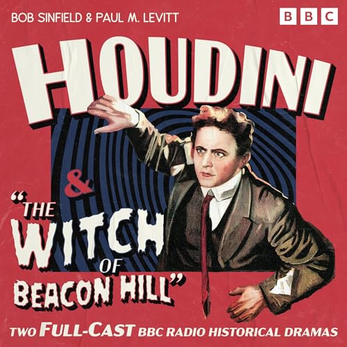 Houdini &amp;amp; The Witch of Beacon Hill [Written by Paul M. Levitt, Bob Sinfield] episode artwork