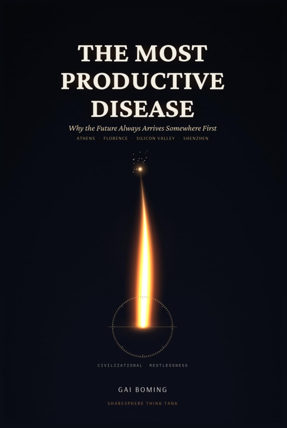The Most Productive Disease: Why the Future Always Arrives Somewhere First