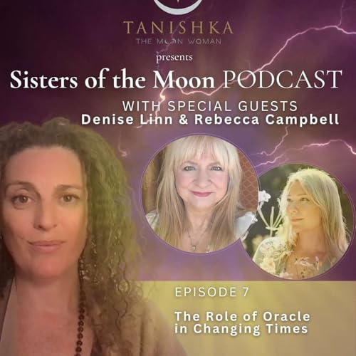 Page de couverture de Sisters of the Moon Episode 7: The Role of Oracle in Changing Times