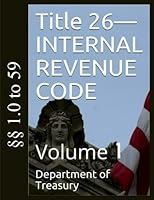 Title 26 - INTERNAL REVENUE CODE : Volume 1 1983981605 Book Cover