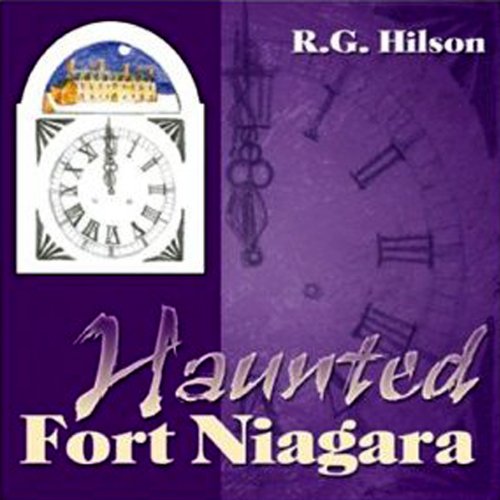 Haunted Fort Niagara