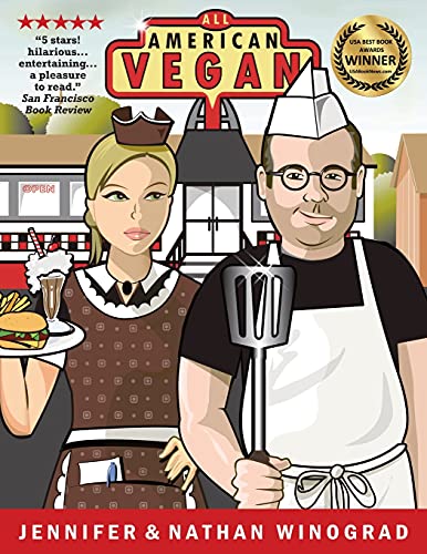 All American Vegan: Veganism for the Rest of Us