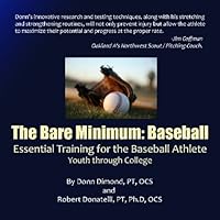 The Bare Minimum: Baseball: Essential Training For The Baseball Athlete 0982139411 Book Cover