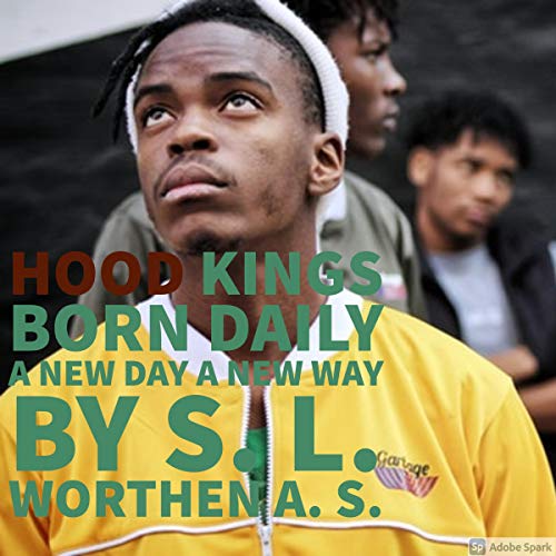 Hood Kings Born Daily by S.L. Worthen A.S. episode artwork