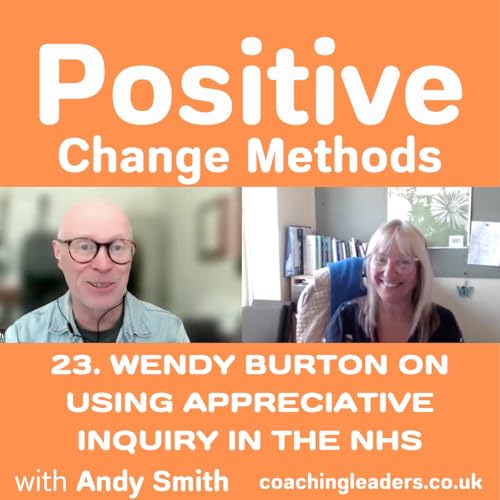 Page de couverture de Unlocking Innovation in the NHS with Appreciative Inquiry - Interview with Wendy Burton