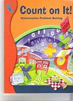 Count on It! Mathematics Problem Solving (Level F; California) 141380747X Book Cover