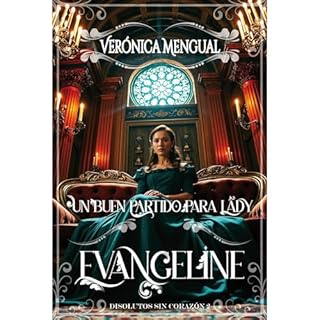 Un buen partido para lady Evangeline Audiolibro Por Verónica Mengual arte de portada
