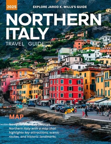 Northern Italy Travel Guide 2025: Uncover the hidden gems, scenic drives, and unforgettable experiences of Northern Italy's diverse regions
