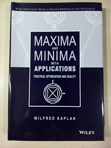 Maxima And Minima With Applications Practical Optimization And Duality view 2