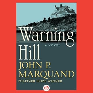 Warning Hill Audiolibro Por John P. Marquand arte de portada