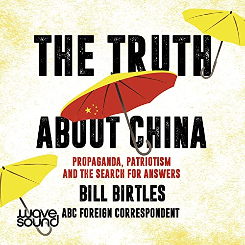 The Truth About China by Bill Birtles episode artwork