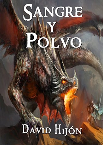 Crónicas de Gaia: Sangre y Polvo: (Fantasía Épica)