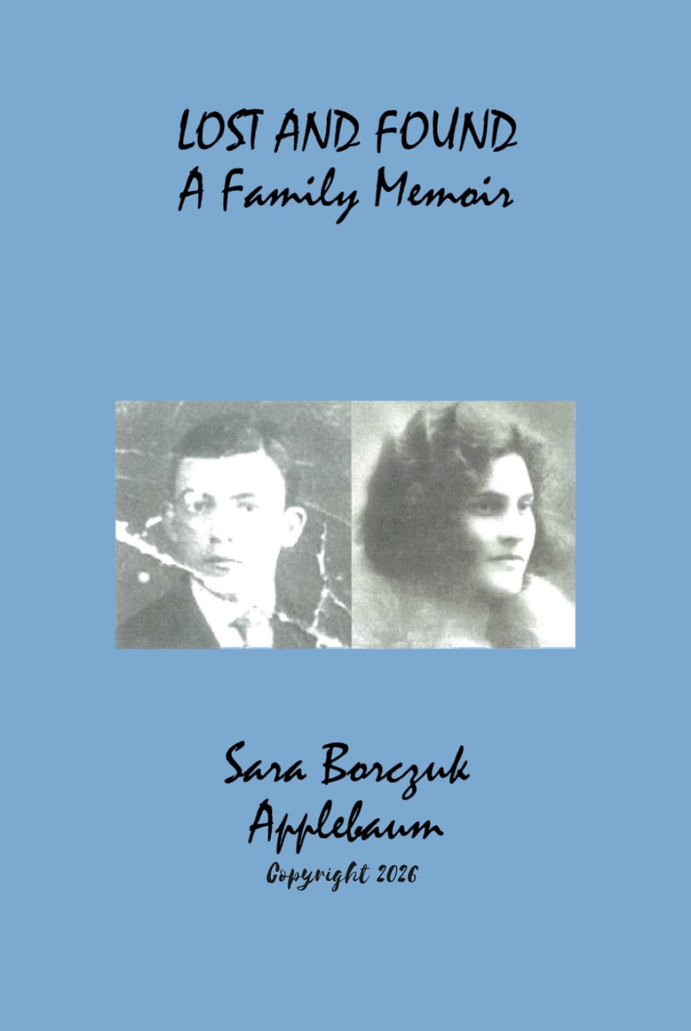 LOST AND FOUND: A Family Memoir