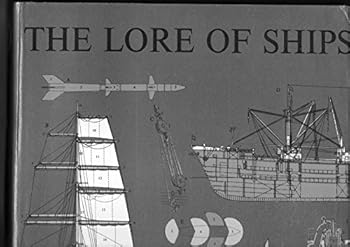 Hardcover The Lore of Ships Book