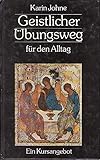 kursangebote für senioren  Geistlicher Übungsweg für den Alltag : ein Kursangebot.