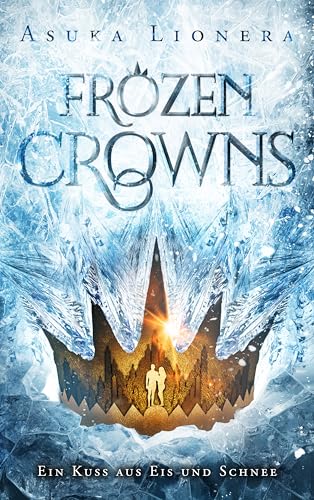 Frozen Crowns 1: Ein Kuss aus...