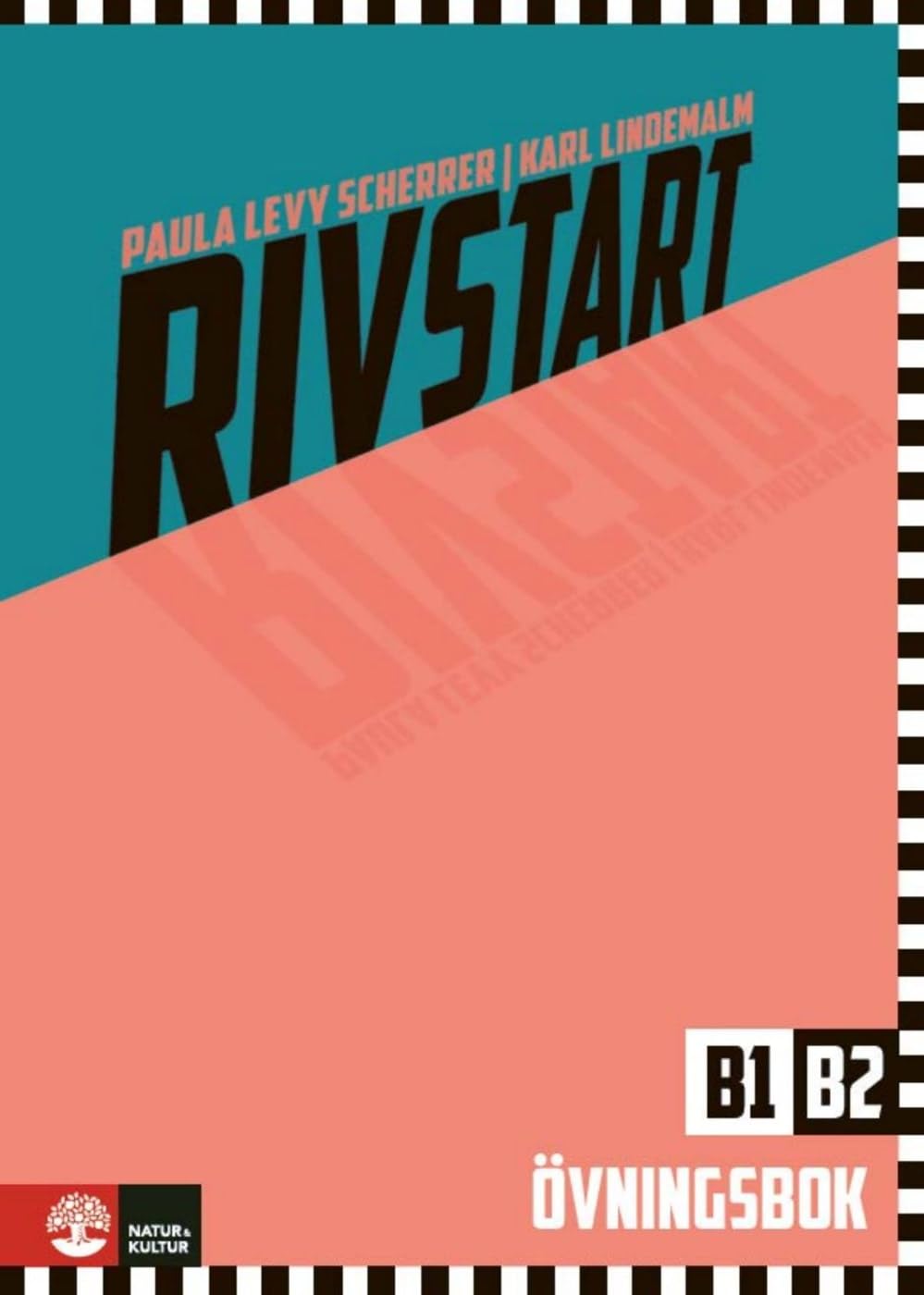 Rivstart B1/B2, 3rd ed: Schwedisch als Fremdsprache. Übungsbuch
