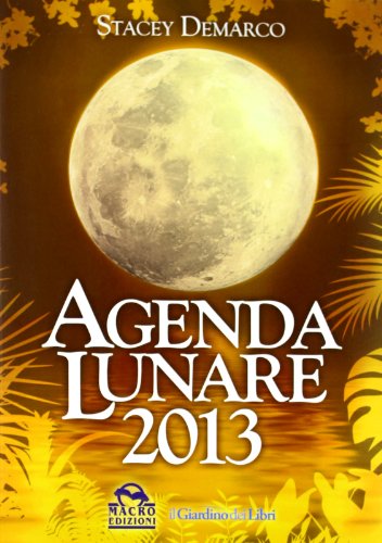 Agenda lunare 2013 Agenda lunare 2013