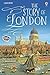 The Story of London (Young Reading Series Three)