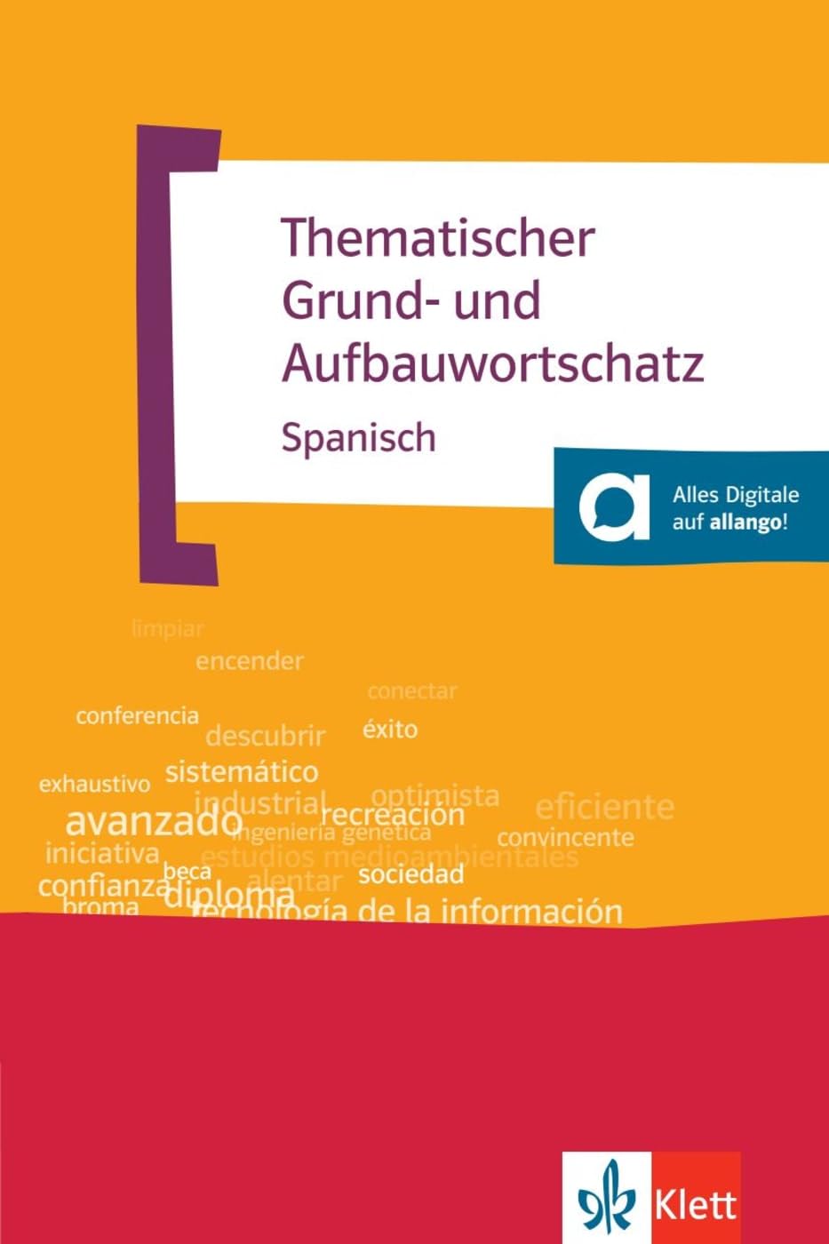 Thematischer Grund- und Aufbauwortschatz Spanisch: Buch + MP3-CD