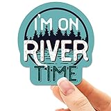 I'm on River Time Sticker - Floating the River, Fly Fishing Sticker for Hydroflask - Funny Kayak Canoe Stickers for Car