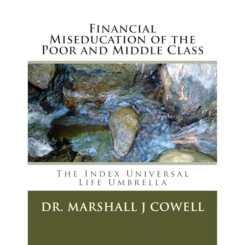 Financial Miseducation of the Poor and Middle Class by Marshall Cowell episode artwork