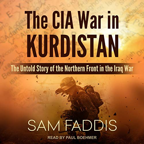 The CIA War in Kurdistan by Sam Faddis episode artwork