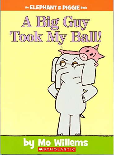 A Big Guy Took My Ball 0545843456 Book Cover