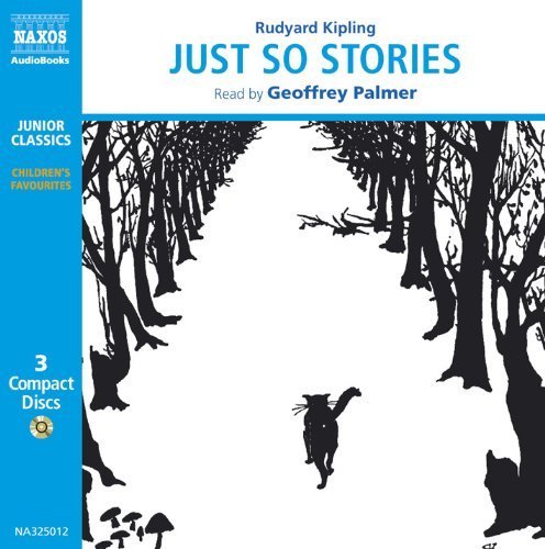 Just So Stories (Classic Literature with Classical Music) by Rudyard Kipling (2005) Audio CD