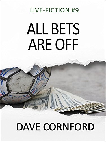 All Bets Are Off (Live-Fiction Book 9)