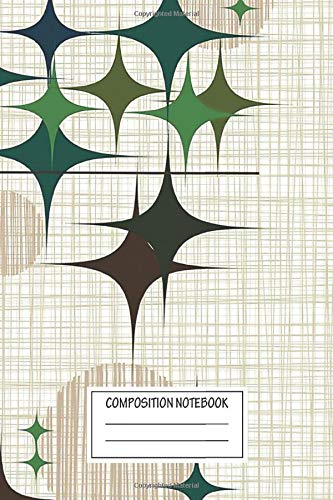 Notebook: Eames Era Starbursts And Globes 1 (bkgrnd) , Journal for Writing, Size 6" x 9", 164 Pages