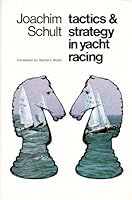 Tactics and strategy in yacht racing; B01NGZXQ0A Book Cover