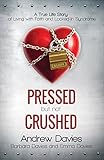 Pressed but not Crushed: Living with faith and locked in syndrome