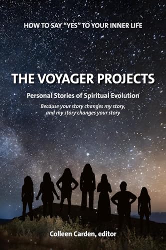 The Voyager Projects: How to Say "Yes" to Your Inner Life