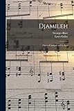 Djamileh: Opéra-comique en un acte (French Edition)