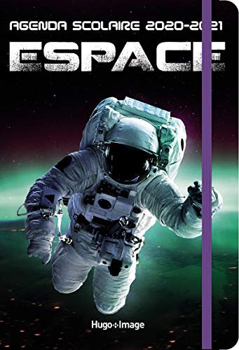 Télécharger Agenda scolaire Espace 2020-2021 Francais PDF
