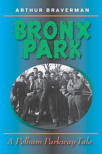 Bronx Park: A Pelham Parkway Novel