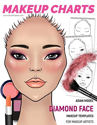 Makeup Charts - Face Charts for Makeup Artists: Asian Model -Diamond face shape (Makeup Charts Workbook)