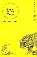 Song of the toad: A new collection of haiku 0938699040 Book Cover