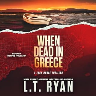 When Dead in Greece Audiolibro Por L.T. Ryan arte de portada