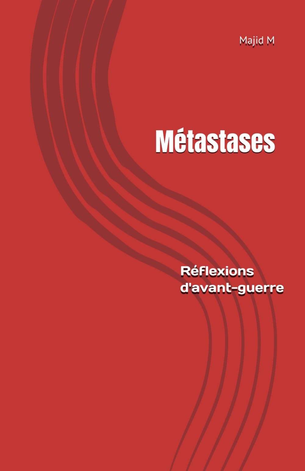 Métastases: réflexions d'avant-guerre